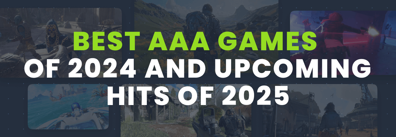 Best 10 AAA Games of 2024 and Upcoming Hits of 2025