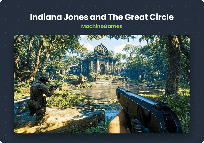 Indiana Jones and The Great Circle – MachineGames