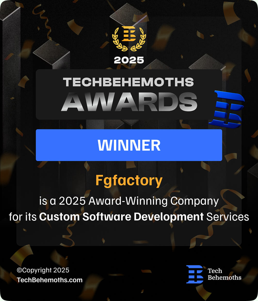 Fgfactory is a 2025 Award-winning Company for its Custom Software Development Services