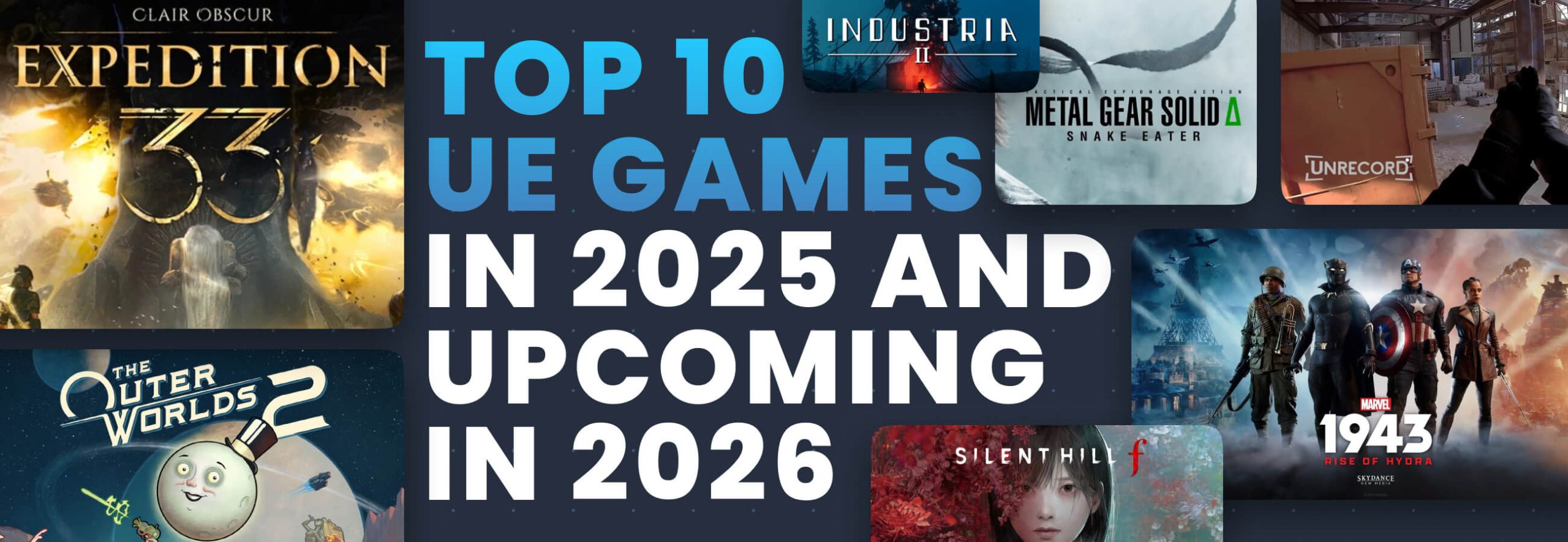 Top 10 Games Made with Unreal Engine in 2026 and Upcoming 2026 Releases