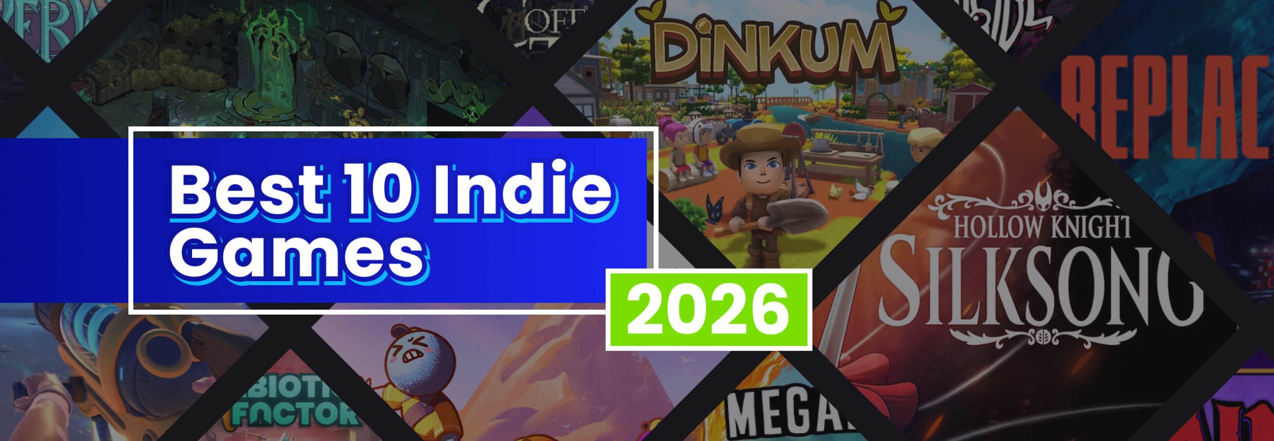 Best 10 Indie Games 2026 You Should Pay Attention