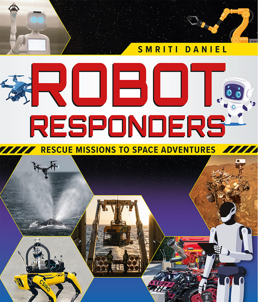 Robot Responders: Rescue Missions to Space Adventures
